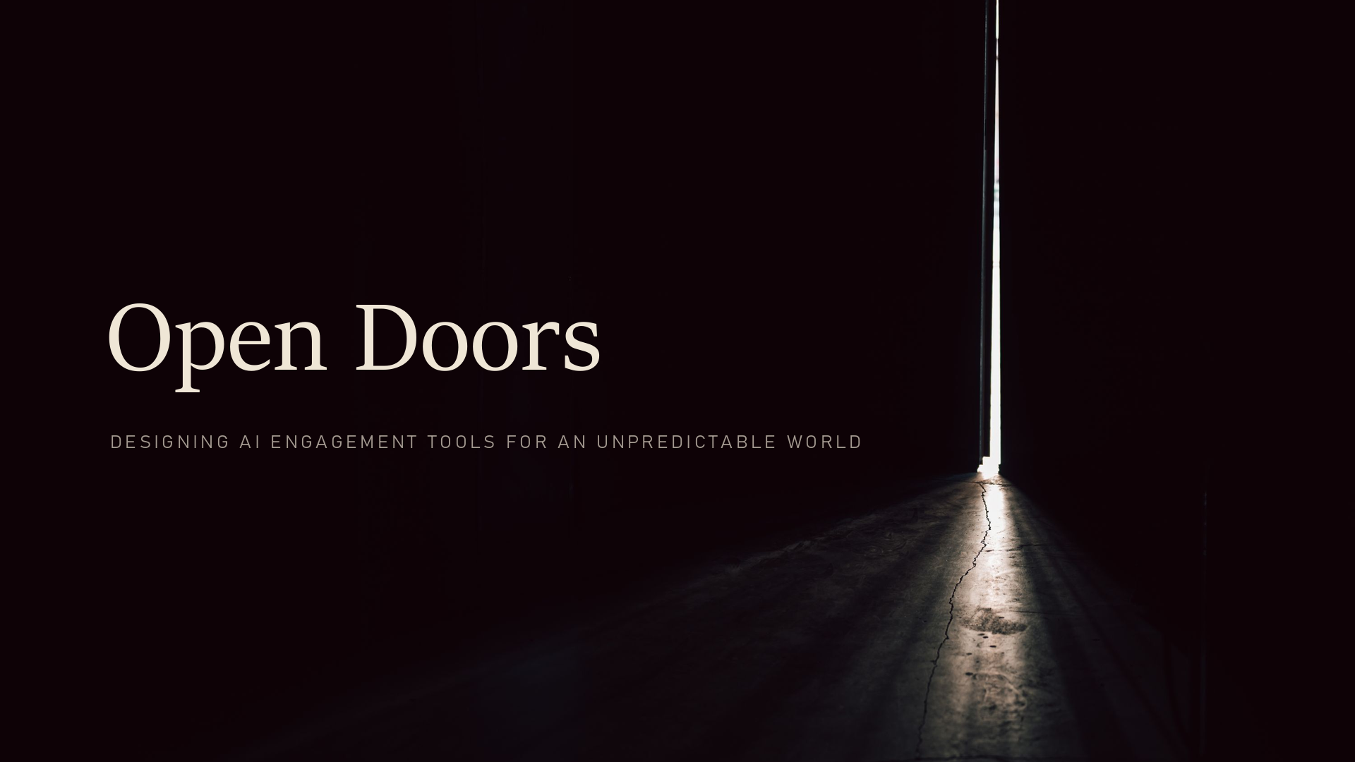 Open Doors: Designing AI Engagement Tools for an Unpredictable World